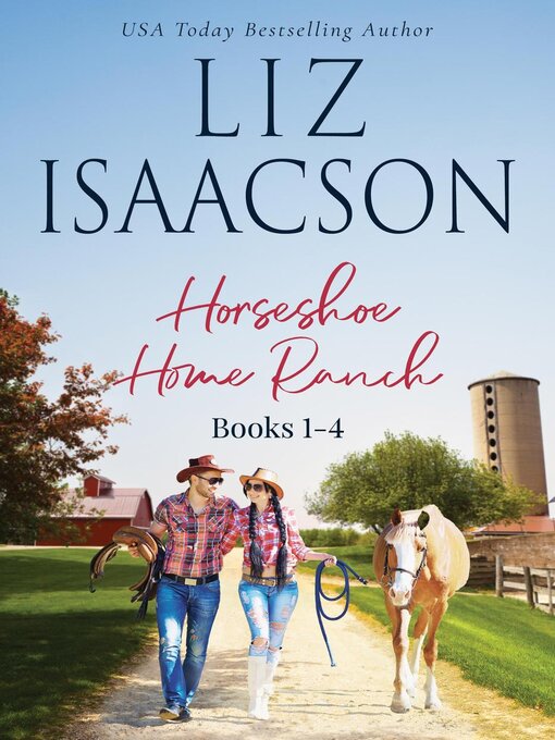 Title details for Horseshoe Home Ranch by Liz Isaacson - Wait list